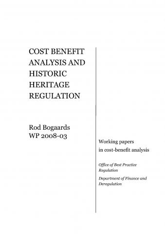Cost Benefit Analysis and Historic Heritage Regulation Working Paper