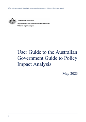 User Guide to the Australian Government Guide to Policy Impact Analysis